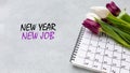 New year new job, inspirational quote for new years resolutions. Royalty Free Stock Photo