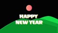 New Year\'s greetings slowly emerging from the dust