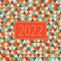 2022 New Year vector pattern. Decorative red orange blue brown triangle background. Greeting card for celebration