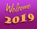 Happy New Year New Year Welcome 2019