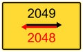 2049,2048 new year. 2049,2048 new year on a yellow road billboard