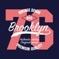 New York, Brooklyn vintage graphic for number t-shirt. Original clothes design. Authentic apparel typography. Retro sportswear.