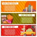 New York city Vector banners with flat icons Fast food, streets, city line, yellow taxi