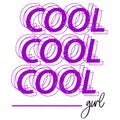 New York cool girl. Slogan vector illustration. Design print for t-shirt