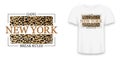 New York slogan typography on leopard texture. Fashion t-shirt design. Girls tee shirt trendy print on t shirt mockup. Vector
