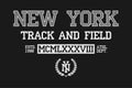 New York slogan typography for t-shirt. NY track and field tee shirt, grunge apparel print. Varsity vintage graphics. Vector