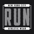 New York typography graphics for running. Print for t-shirt, design of athletic clothes of run. Stamp for sport original apparel.