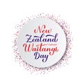 New Zealand Waitangi Day calligraphy hand lettering on white paper plate. Easy to edit vector template for typography poster,