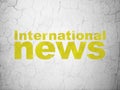 News concept: International News on wall background