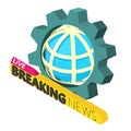 News icon isometric vector. Globe grid with inscription live breaking news icon