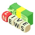 News screensaver icon isometric vector. Live news inscription and dollar stack Royalty Free Stock Photo