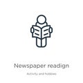 Newspaper readign icon. Thin linear newspaper readign outline icon isolated on white background from activity and hobbies Royalty Free Stock Photo