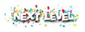 Next level sign over cut out ribbon confetti background Royalty Free Stock Photo