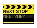 Next Stop New York Sign