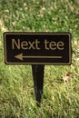 Next tee sign on golf course Royalty Free Stock Photo
