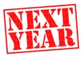 NEXT YEAR Royalty Free Stock Photo