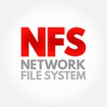 NFS Network File System - mechanism for storing files on a network