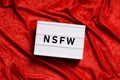 Nfsw is internet slang for not safe for work