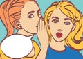 Nice vector pop art retro comic illustration. Woman whispering gossip or secret to her friend. Speech bubble. Eps 10