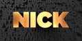 Nick - Gold text on black background - 3D rendered royalty free stock picture