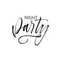 Night party phrase handwritten with a calligraphic brush. Royalty Free Stock Photo