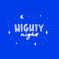 Nighty night hand drawn vector phrase Royalty Free Stock Photo