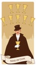 Nine of Cups. Tarot cards. Elegant gentleman in a white glove, with a mustache and top hat, holding a golden cup.