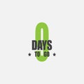 Nines days to go. There are no days left to go badge. 9 vector typography design