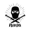 Ninja logo or label. Saboteur, warrior, fighter symbol. Lettering vector illustration