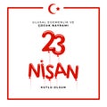 23 april national sovereignty and children`s day in Turkey Vector Illustrations