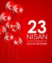 23 nisan cocuk baryrami. Translation: Turkish April 23 Childrens Day Vector Illustration