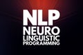 NLP - Neuro Linguistic Programming acronym, medical concept background Royalty Free Stock Photo