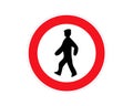 No access for pedestrians sign. Vector illustration. Black pictogram on white background, red edging and diagonal line. Round Royalty Free Stock Photo