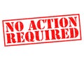 NO ACTION REQUIRED