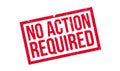 No Action Required rubber stamp