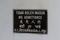 No Admittance - No Entry Multilingual Sign in 5 Languages in Kuala Lumpur, Malaysia Royalty Free Stock Photo