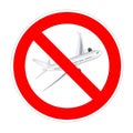 No airplane, plane, aircraft forbidden sign, red prohibition symbol