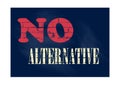 No alternative business concept Vector illustration