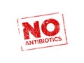 NO antibiotics rubber stamp