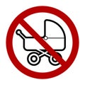 No baby carriage symbol, prohibition sign. Flat vector illustration isolated on white