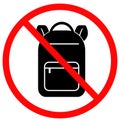 No backpacks allowed on white background. Backpacks are prohibited sing. no backpacks symbol. flat style