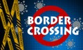 No border crossing sign with virus in background