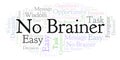 No Brainer word cloud. Royalty Free Stock Photo