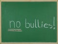 No bullies