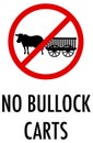 No bullock carts sign on white background Royalty Free Stock Photo