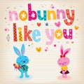 No bunny like you love card