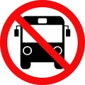 No bus Allowed No bus Allowed sign No Public Transport Sign