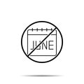 No calendar, june icon. Simple thin line, outline vector of calendar ban, prohibition, embargo, interdict, forbiddance icons for