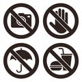 No camera, Do not touch, Umbrella not allowed, No food and drink sign