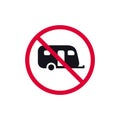 No camping cars prohibited sign, no caravan forbidden modern round sticker, vector illustration